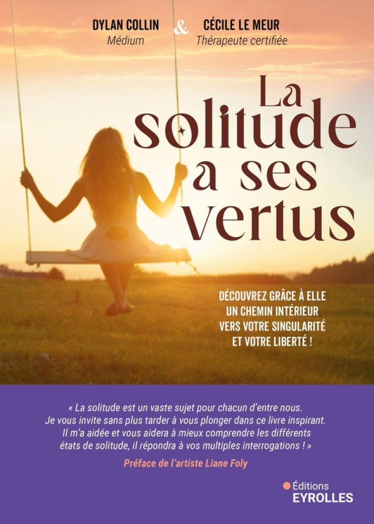 LA SOLITUDE A SES VERTUS - COLLIN/LE MEUR - EYROLLES