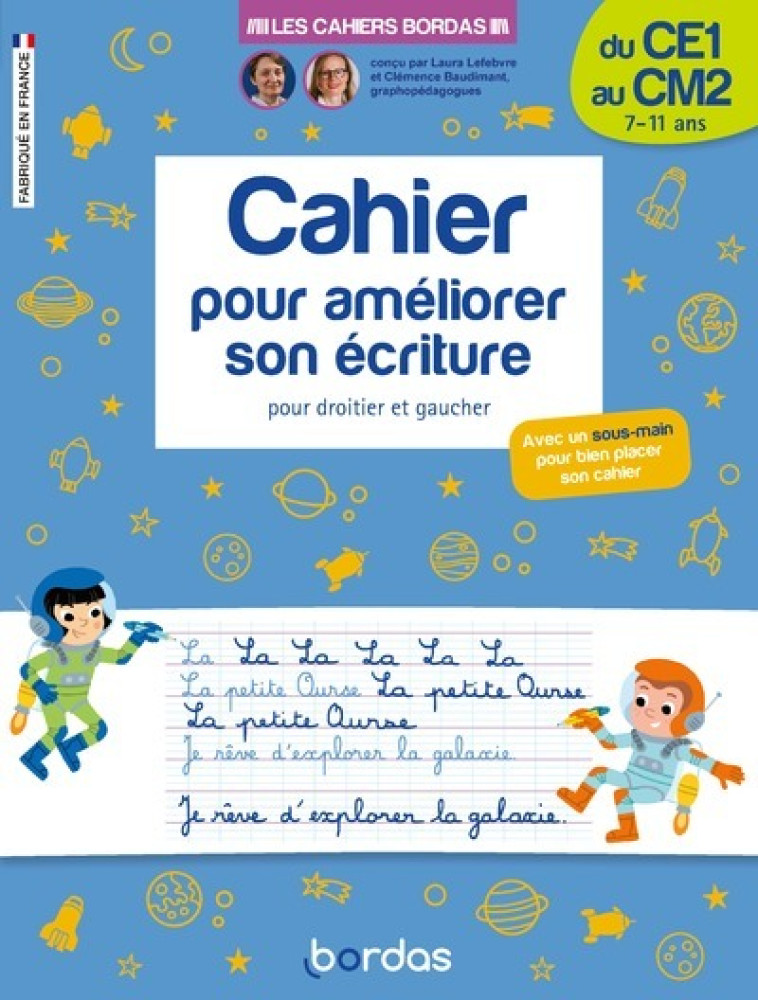 Les cahiers Bordas - Cahier pour améliorer son écriture du CE1 au CM2 - Lefebvre Laura, Baudimant Clémence - BORDAS