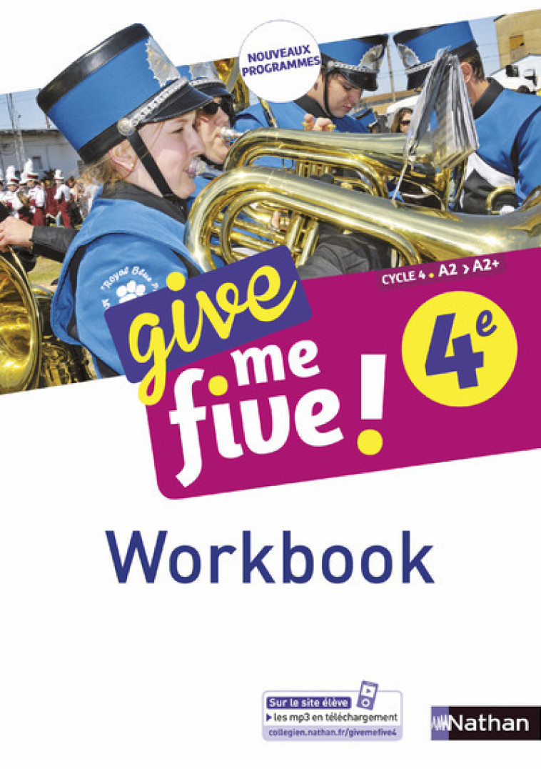 Give me five ! 4ème - Workbook 2017 - Adrian Hélène, Brusson Michel, Collectif Collectif - NATHAN