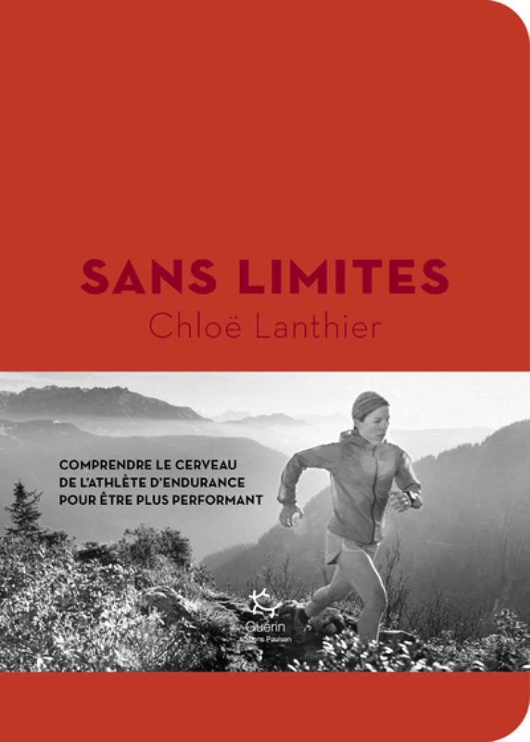 Sans limites - Lanthier Chloë - PAULSEN GUERIN