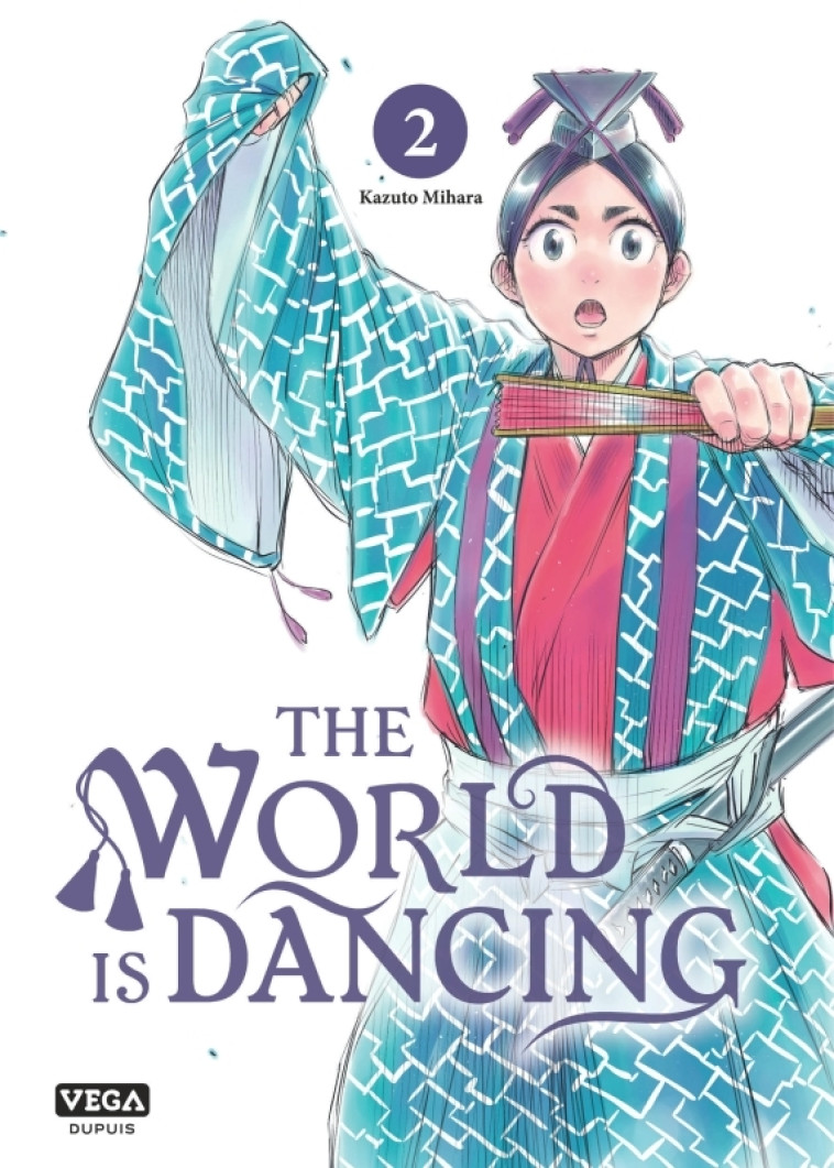 The world is dancing - Tome 2 - KAZUTO Mihara KAZUTO Mihara - VEGA DUPUIS