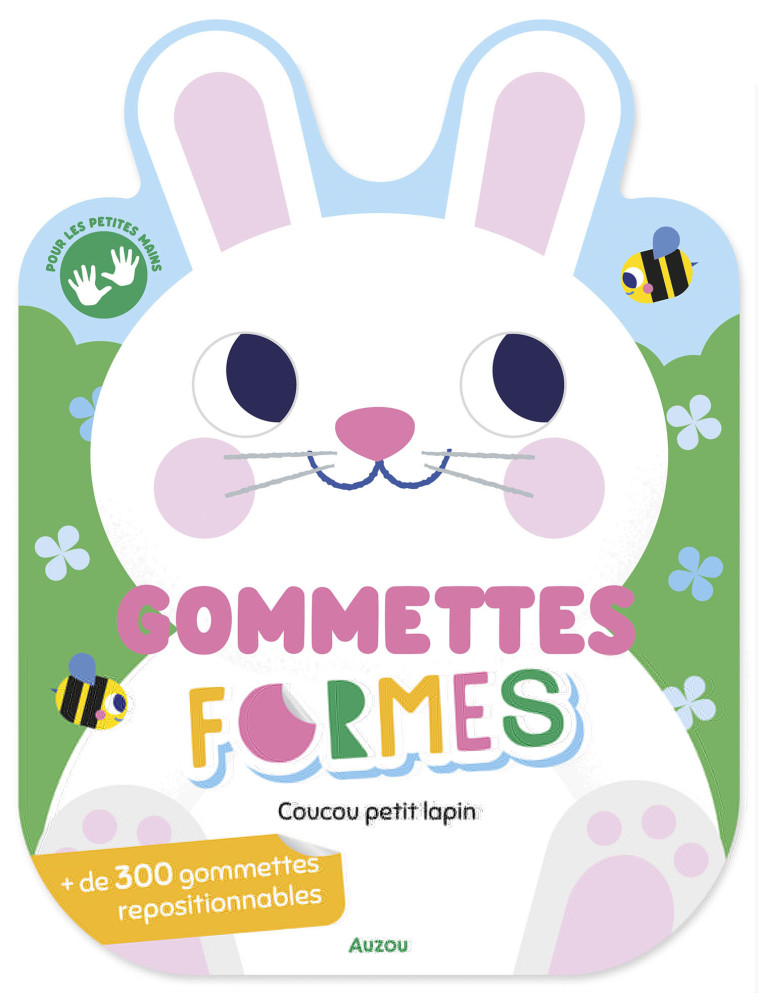 GOMMETTES FORMES - COUCOU PETIT LAPIN - FARIA Kim - AUZOU