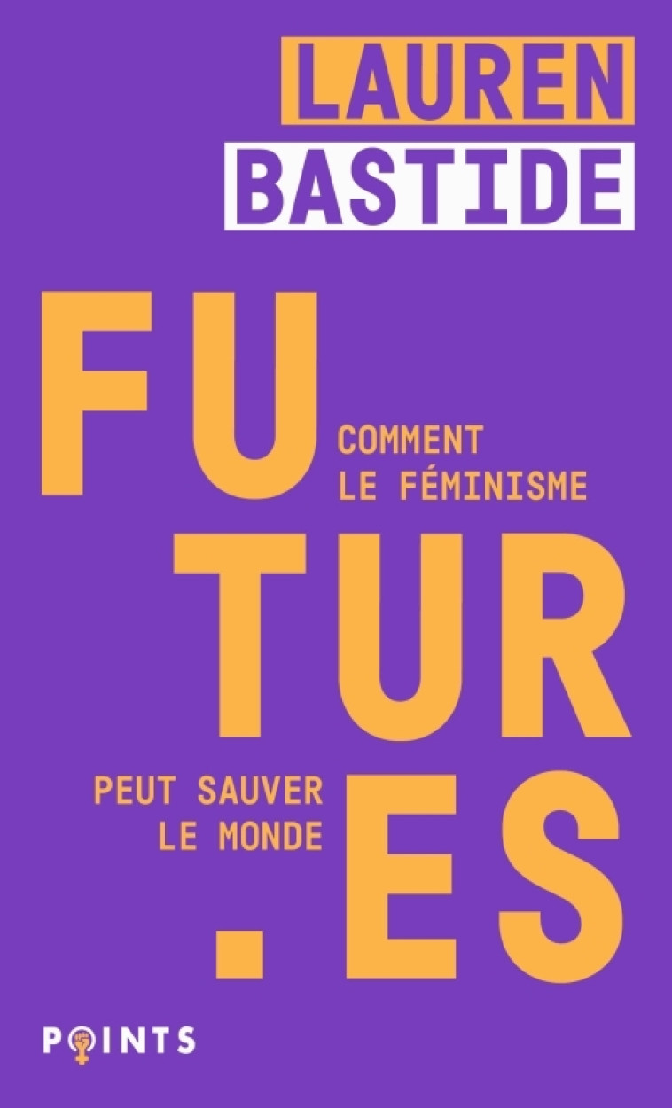 Futur·es - Bastide Lauren - POINTS