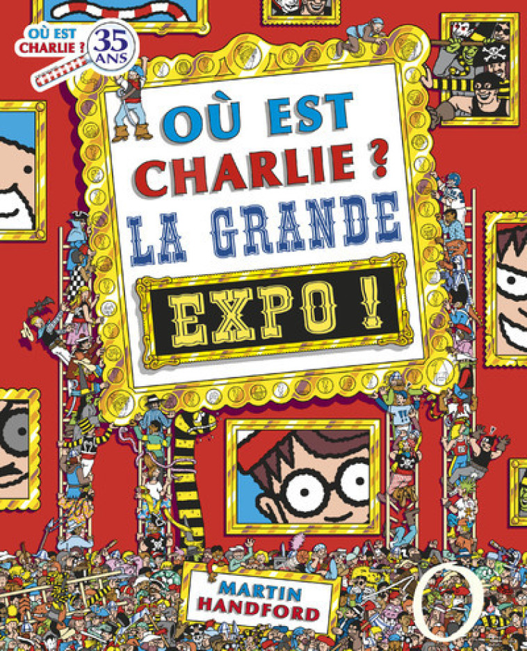 Où est Charlie ? La grande expo ! - Handford Martin, Souchon-Guarrigue Hélène - GRUND