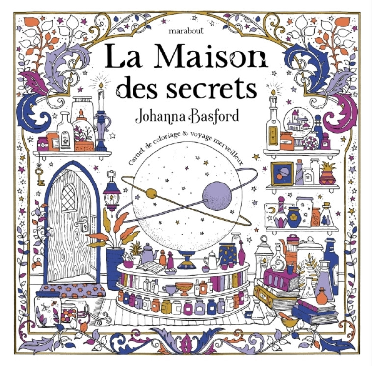 La maison des secrets - Basford Johanna - MARABOUT