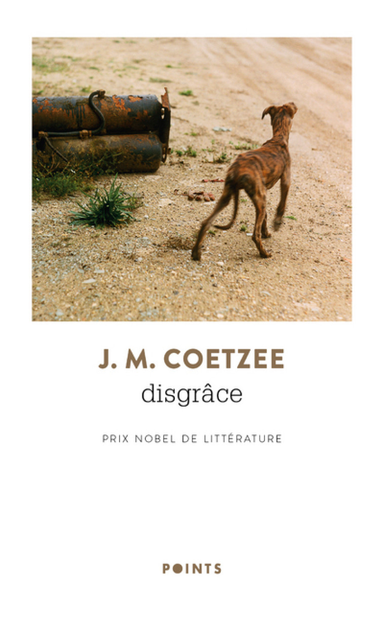 Disgrâce - Coetzee J. M. - POINTS