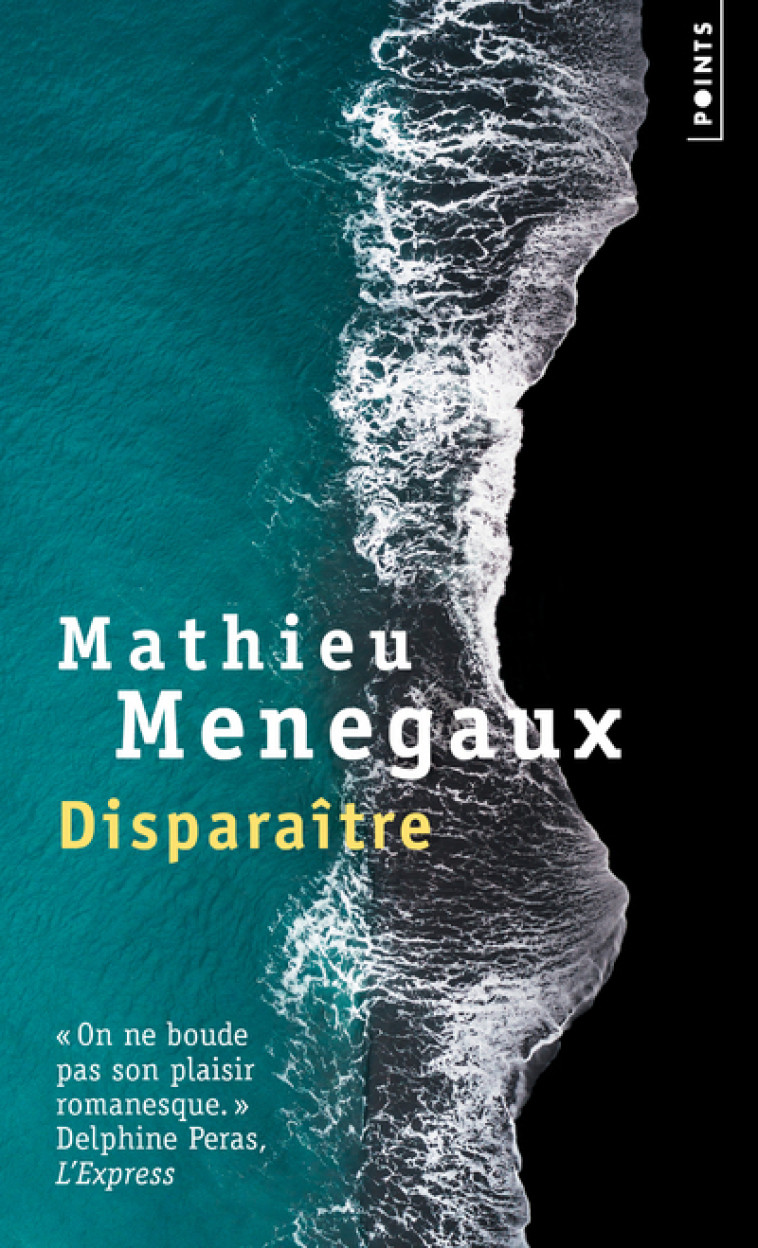 Disparaître - Menegaux Mathieu - POINTS