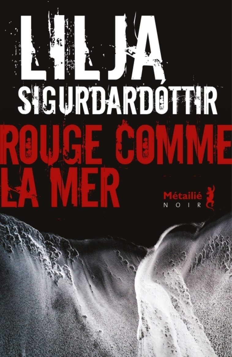 Rouge comme la mer - Sigurdardóttir Lilja - METAILIE