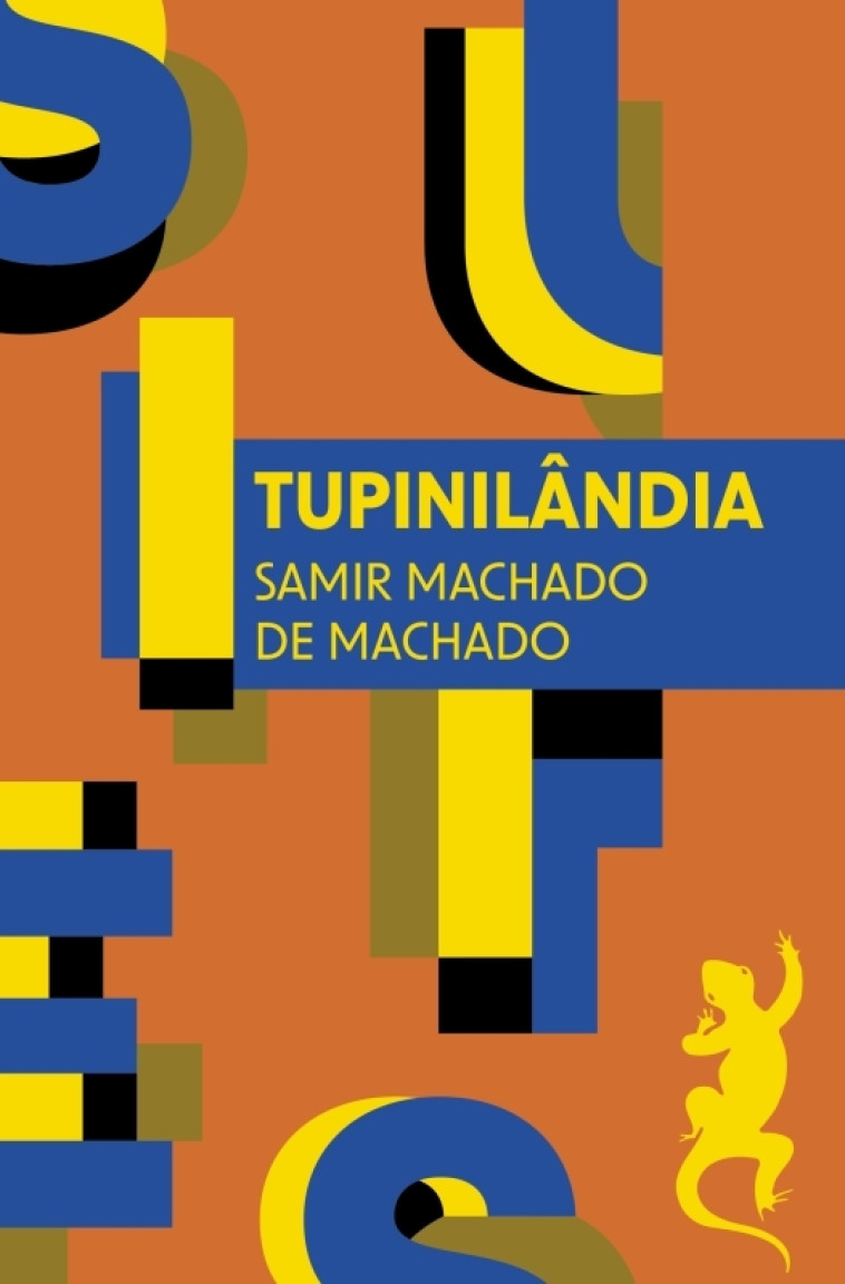 Tupinilândia - Machado de Machado Samir - METAILIE