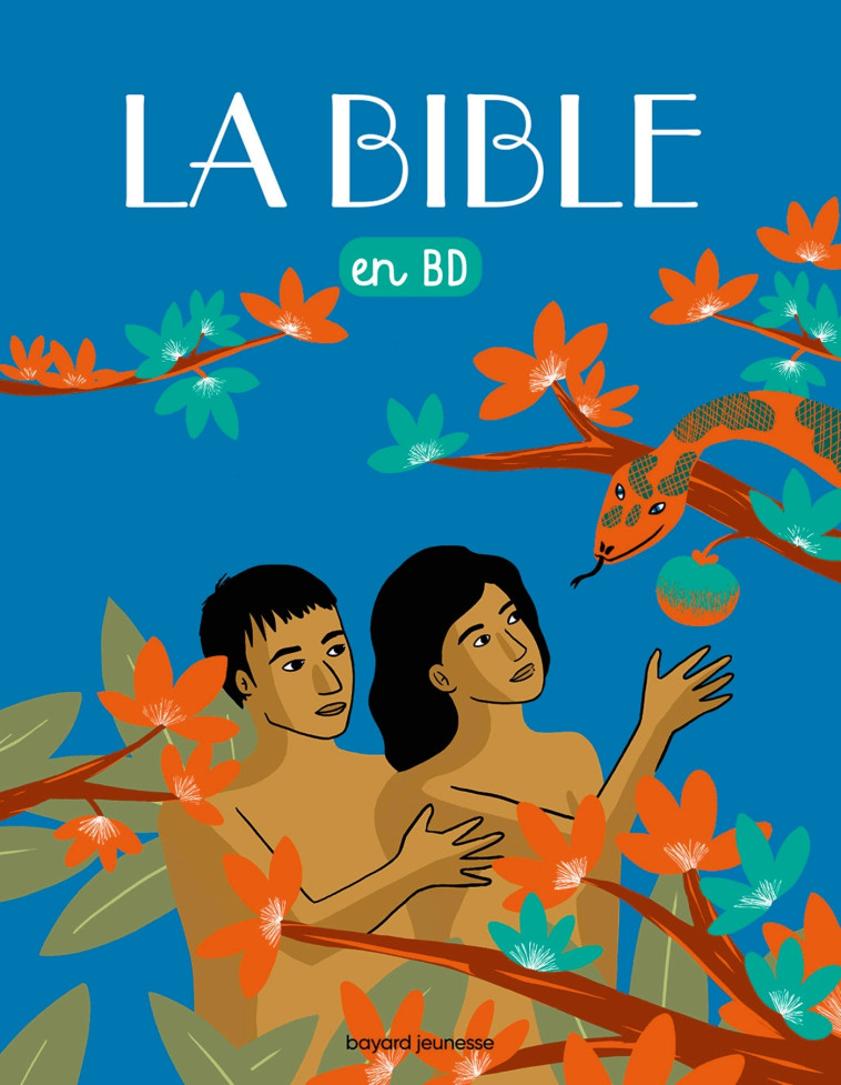 La Bible en BD - Boulet Gwénaëlle, Jeancourt-Galignani Bénédicte, Marilleau Alban, Abolivier Aurélie, Perriot Vincent, Fournier Le Ray Anne-Laure, Georges Hélène, Le Berre Johan, Millotte Didier, Nicloux Philippe, Laget Elisa, Sapin Mathieu, Marchal Bertr