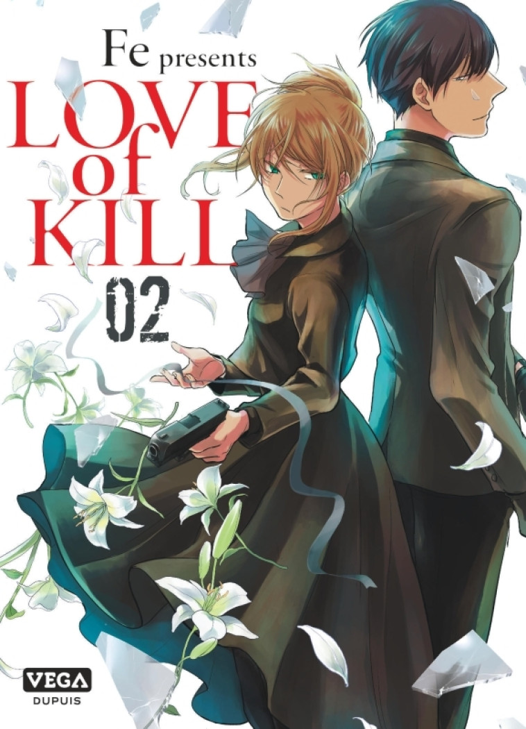 Love of kill - Tome 2 - Fe Fe - VEGA DUPUIS