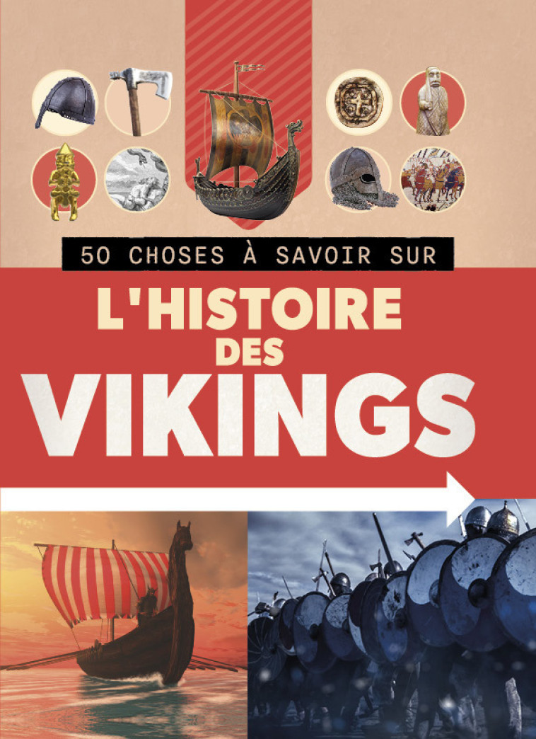 50 CHOSES À SAVOIR SUR L'HISTOIRE DES VIKINGS - Parker Philip, Collectif Collectif - 1 2 3 SOLEIL