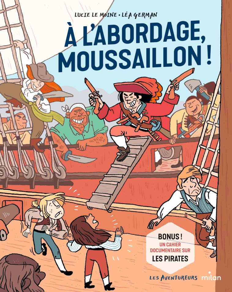 À l'abordage, moussaillon ! - Le Moine Lucie, German Léa - MILAN