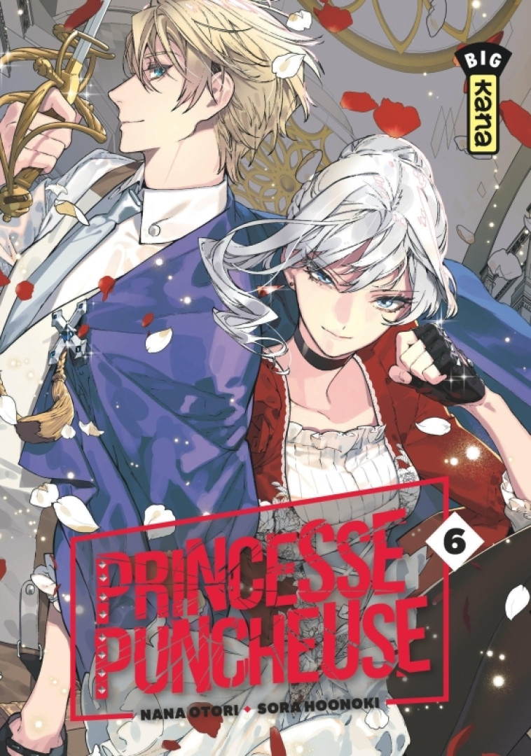 Princesse Puncheuse - Tome 6 - Nana Otori Nana Otori, Sora Hoonoki Sora Hoonoki - KANA