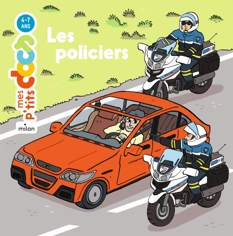 Les policiers - Ledu Stéphanie, Wouzit Wouzit, Wouzit  - MILAN