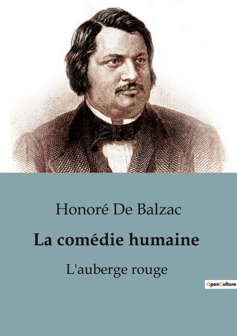 La comédie humaine - Balzac Honoré de - CULTUREA