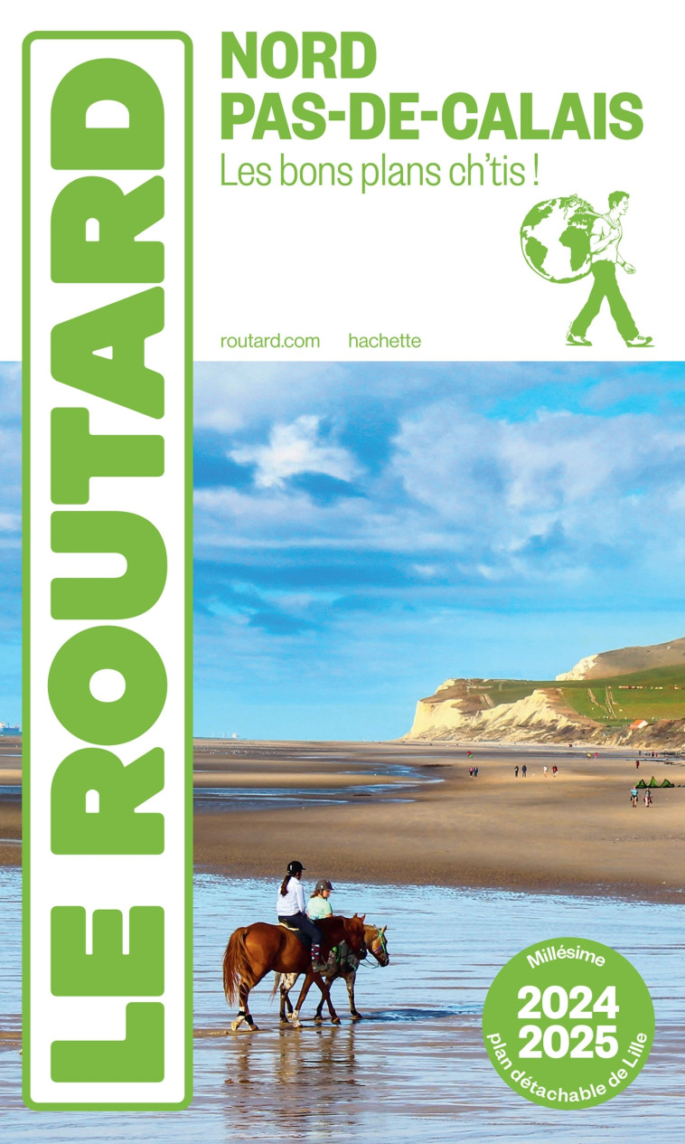 Guide du Routard Nord, Pas-de-Calais 2024/25 -   - HACHETTE TOURI