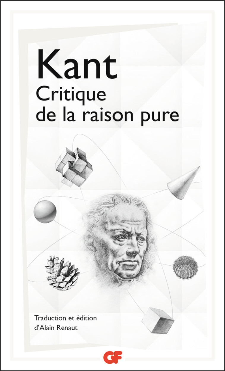 Critique de la raison pure - Kant Emmanuel, Renaut Alain - FLAMMARION