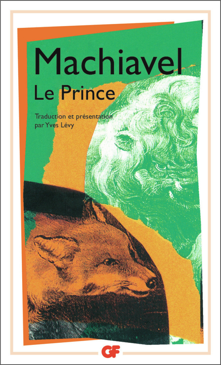 Le Prince - Machiavel Nicolas, Lévy Yves - FLAMMARION