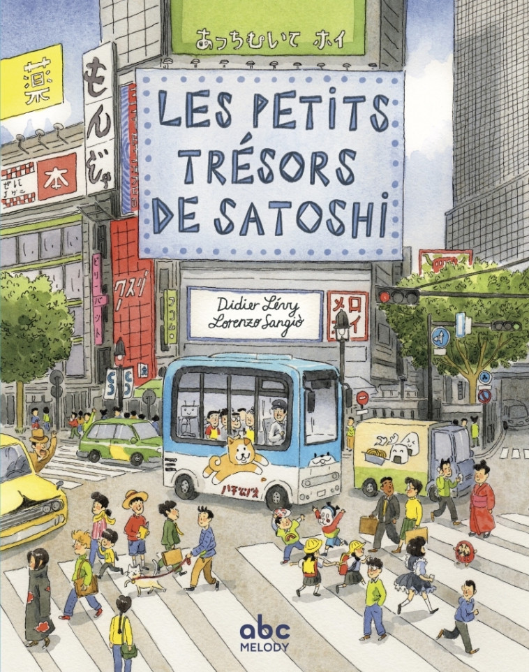 Les petits trésors de Satoshi - Levy Didier, SANGIÒ Lorenzo - ABC MELODY