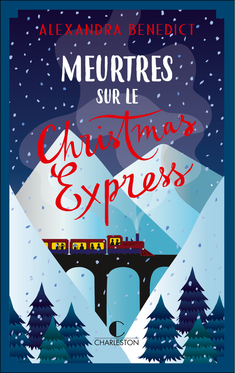 Meurtres sur le Christmas Express - Shapiro Jessica, Benedict Alexandra - CHARLESTON