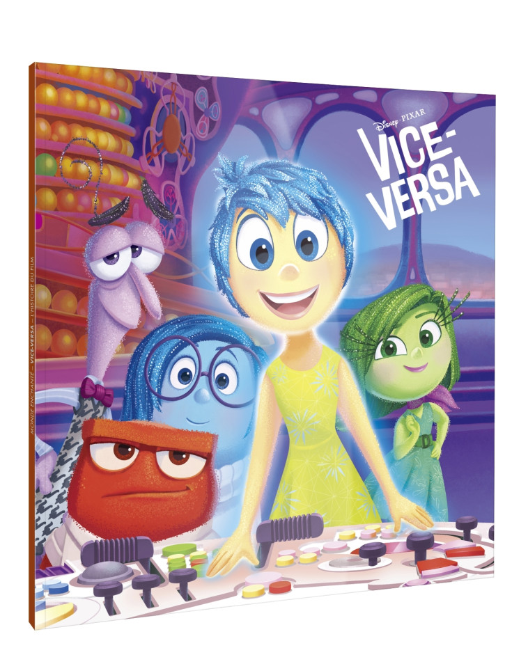 VICE-VERSA - Monde Enchanté, L'histoire du film - Disney Pixar - COLLECTIF - DISNEY HACHETTE