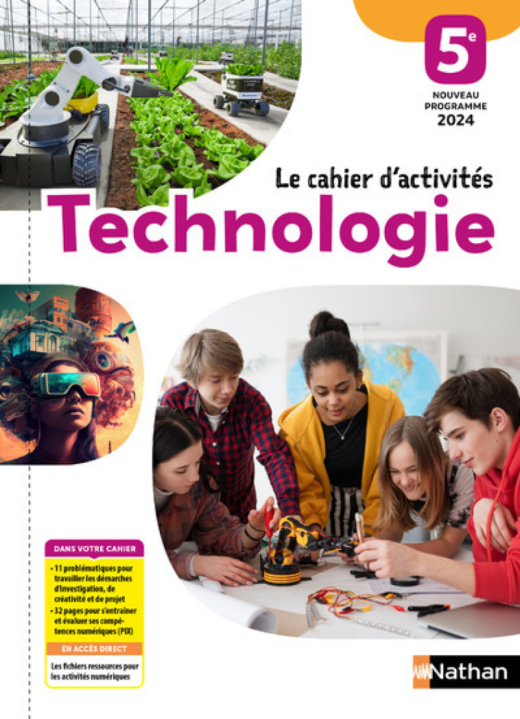 Technologie 5e - 2024 - Cahier d'activités - élève - Riou Hervé, Iceta Damien, Lusseau Cédric, Nicaise Nicolas - NATHAN