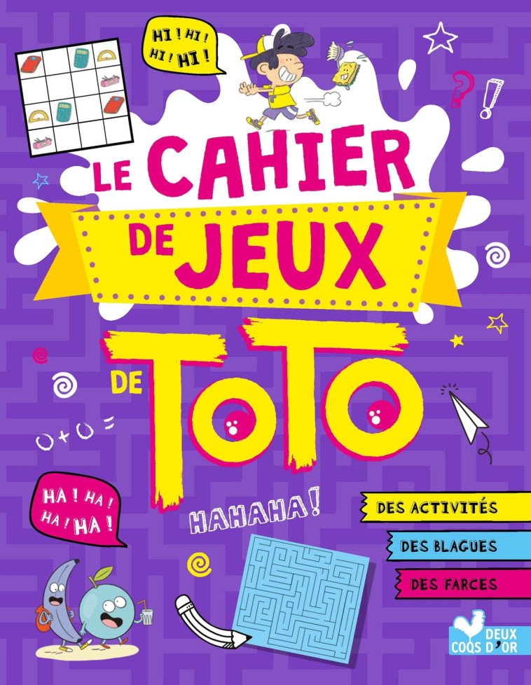 Le cahier de jeux de Toto -   - DEUX COQS D OR