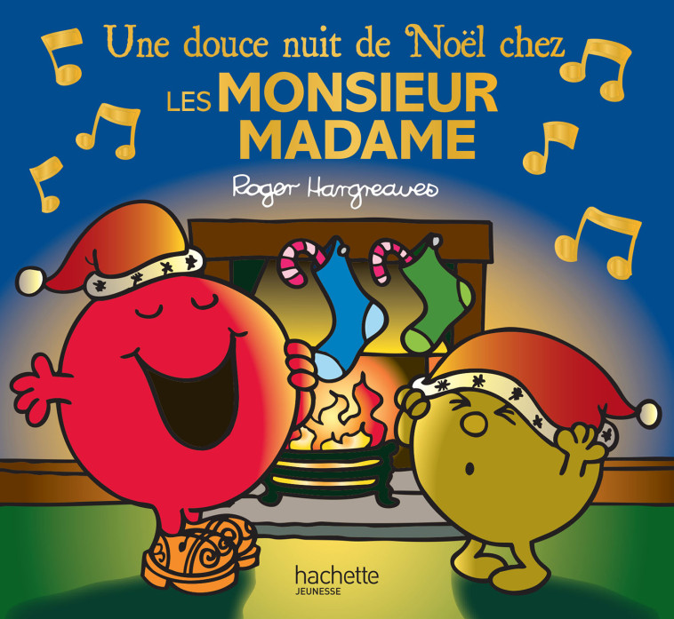 Monsieur Madame - Une douce nuit de Noël chez les Monsieur Madame - Hargreaves Roger - HACHETTE JEUN.