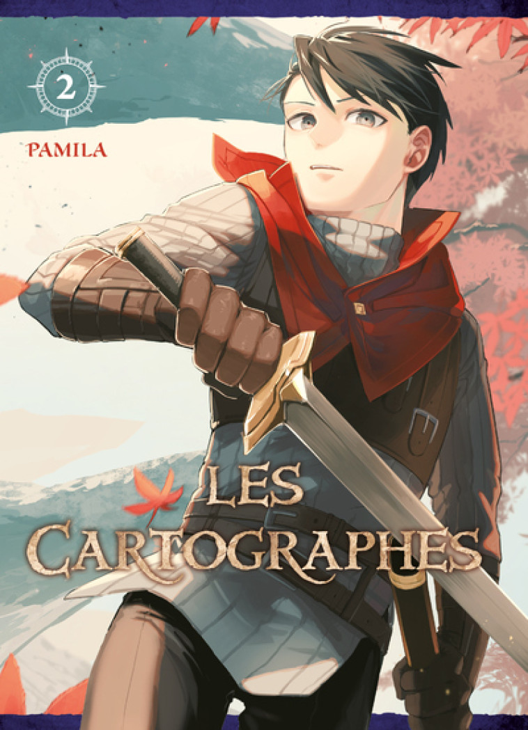 Les cartographes T02 - Pamila Pamila, Pages Melody, Pamila , Lassalle Julien - KOMIKKU EDTS