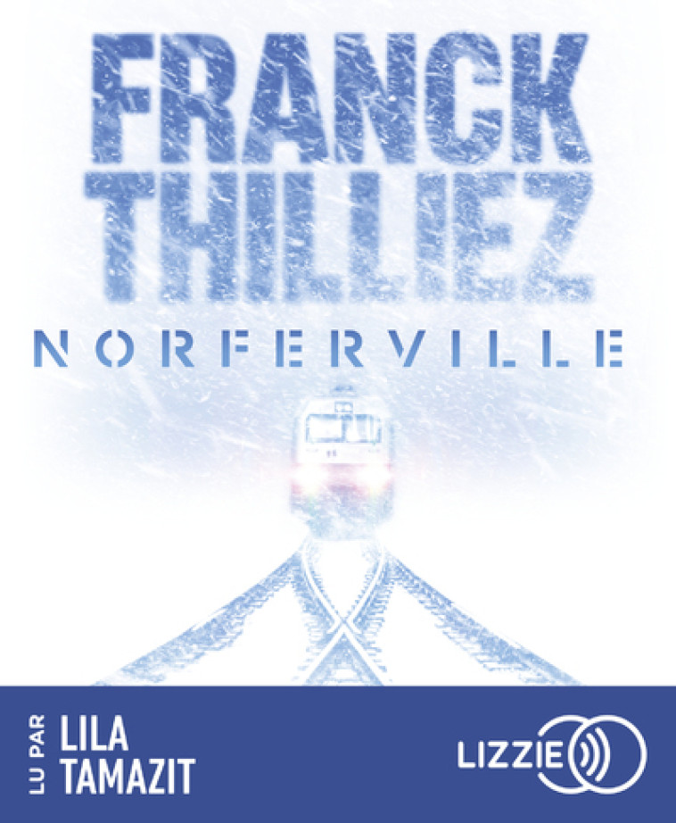 Norferville - Thilliez Franck, Tamazit Lila - LIZZIE