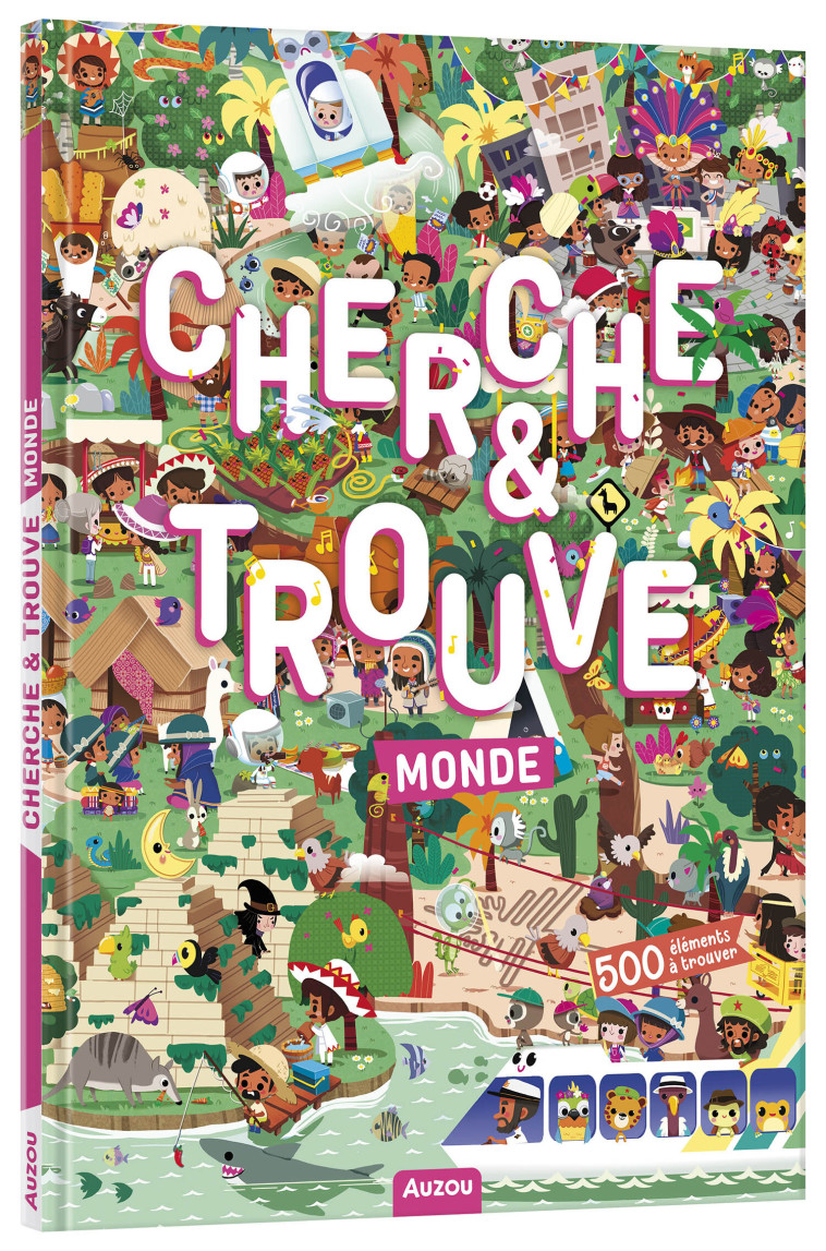 CHERCHE ET TROUVE - MONDE - Americo Tiago, Bécue Benjamin, Mercier Julie - AUZOU