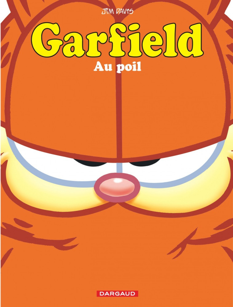 Garfield - Au poil - Davis Jim Davis Jim, Davis Jim  - DARGAUD