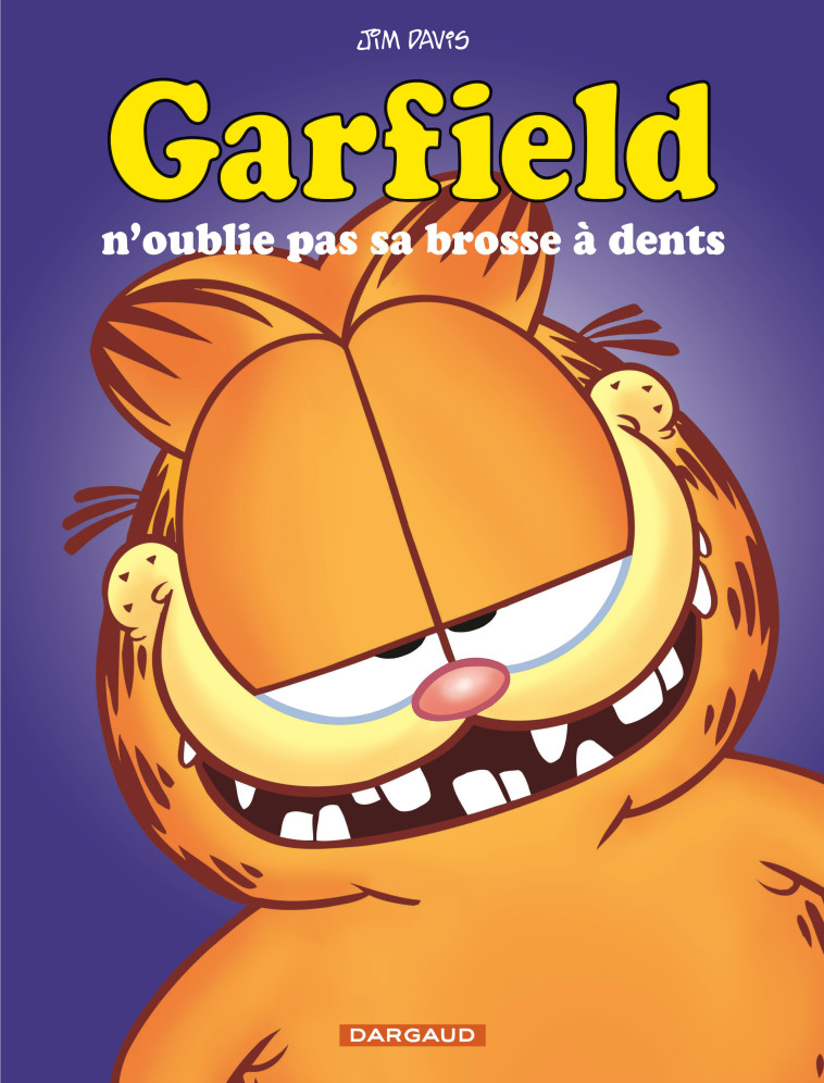 Garfield - Garfield n'oublie pas sa brosse à dents - Davis Jim Davis Jim, Davis Jim  - DARGAUD