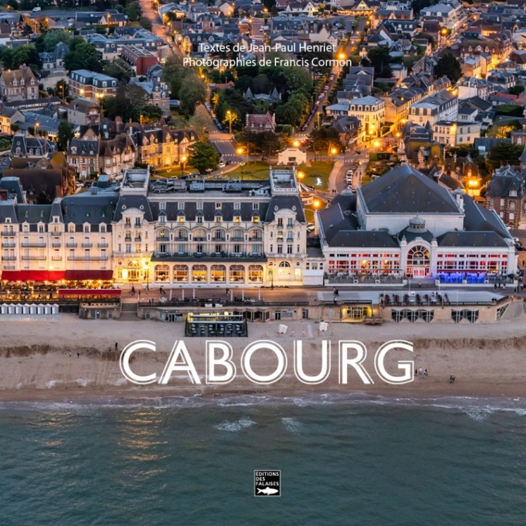 Cabourg - Henriet Jean-Paul, Cormon Francis - DES FALAISES