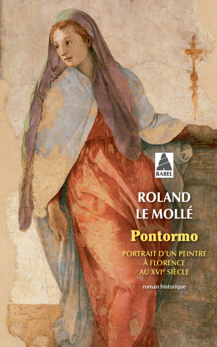 Pontormo - Le Mollé Roland - ACTES SUD