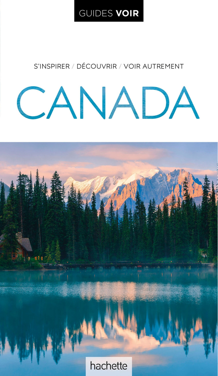 Guide Voir Canada -   - HACHETTE TOURI