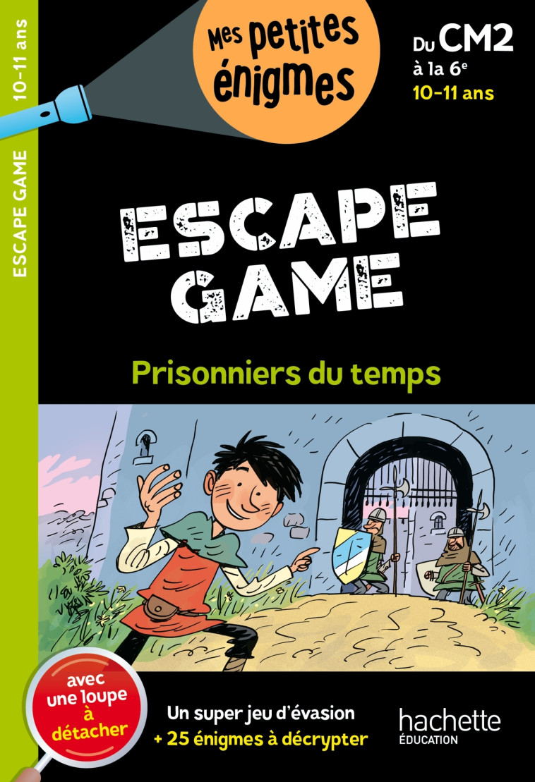 Escape game - Du CM2 à la 6e - Cahier de vacances 2024 - Leroy-Jouenne Charlotte - HACHETTE EDUC