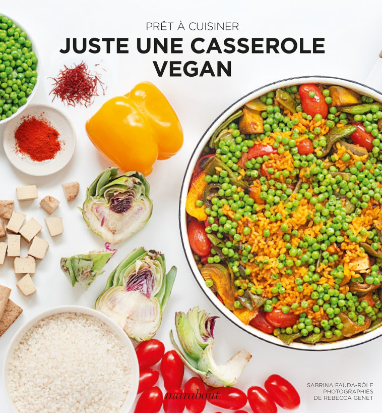 Prêt à cuisiner - Juste une casserole vegan - Fauda-Role Sabrina - MARABOUT