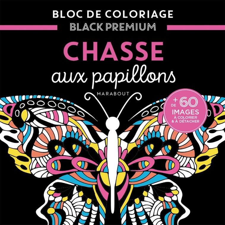 Bloc Black Premium - Chasse aux papillons -   - MARABOUT