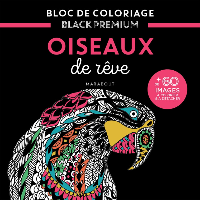 Bloc Black Premium - Oiseaux de rêve -   - MARABOUT