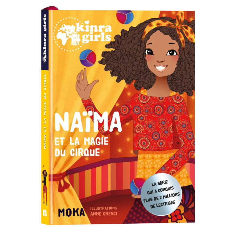 Kinra Girls - Naima et la magie du cirque - T0 - Moka Moka, Cresci Anne - PLAY BAC