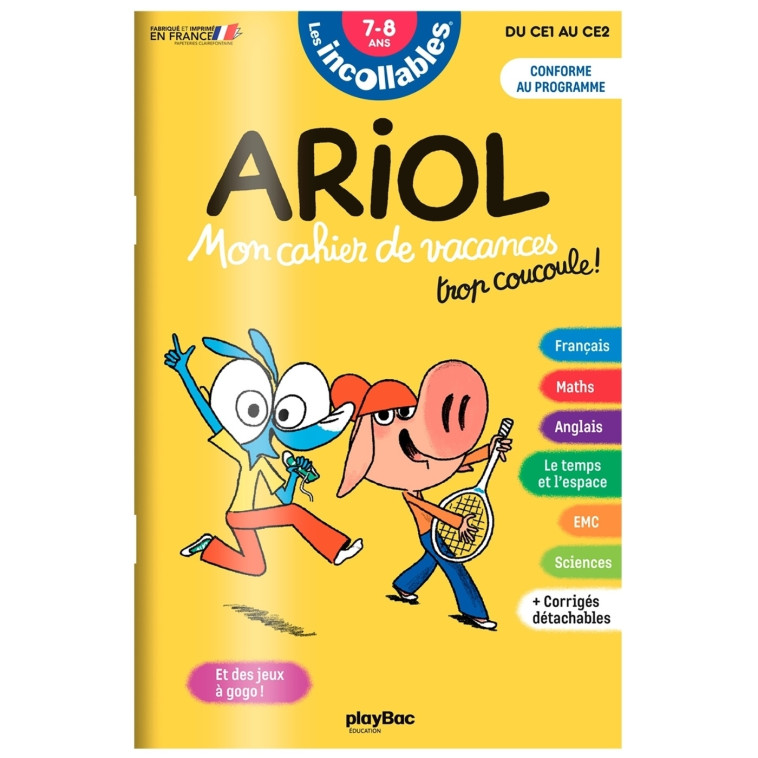 Cahier de vacances 2024 Ariol - Les incollables - CE1 au CE2 - 7/8 ans - Herbaut Stéphanie, Boutavant Marc - PLAY BAC