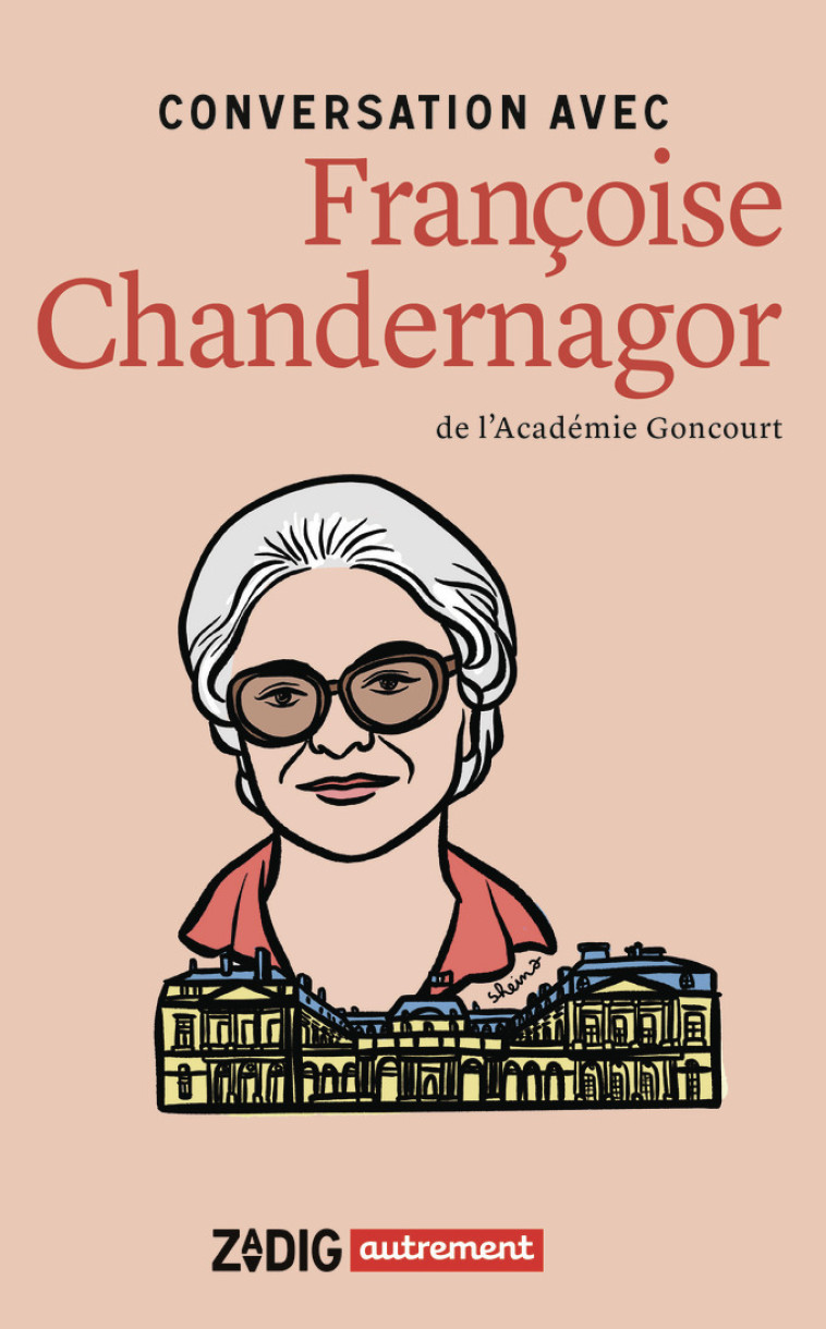 Conversation avec Françoise Chandernagor - Chandernagor Françoise - AUTREMENT