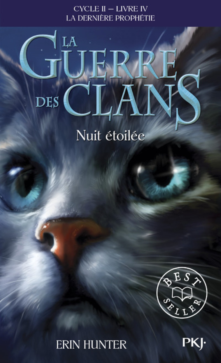 La guerre des Clans - cycle II La dernière prophétie - tome 4 Nuit étoilée - Hunter Erin, Carlier Aude - POCKET JEUNESSE