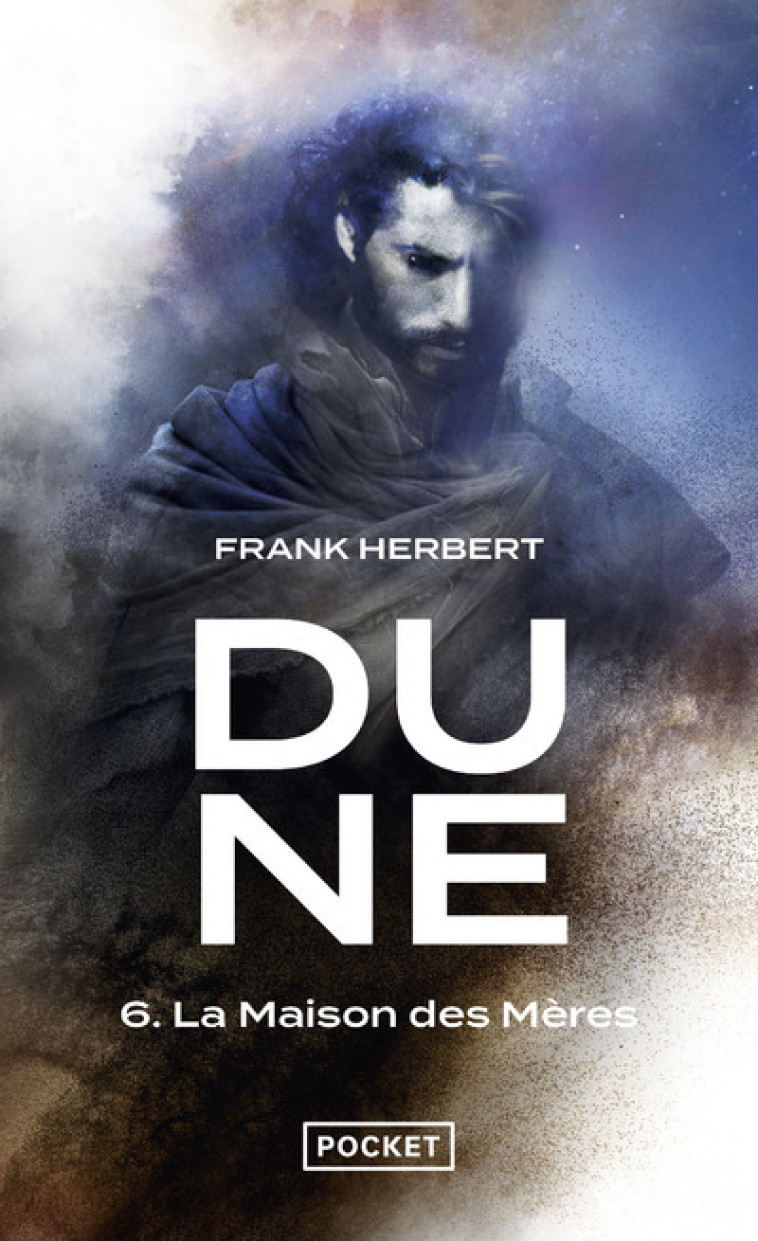 Dune - Tome 6 La maison des mères - Herbert Frank, Abadia Guy - POCKET