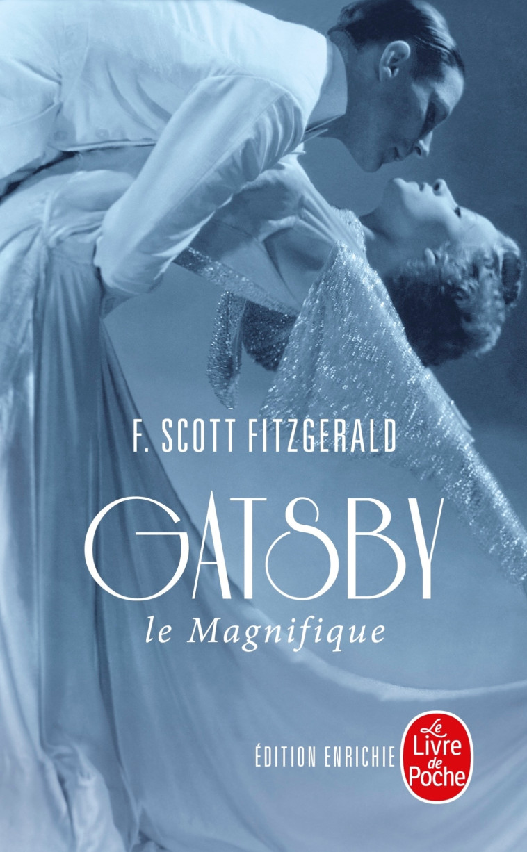 Gatsby le magnifique - Edition enrichie - FITZGERALD Francis Scott - LGF