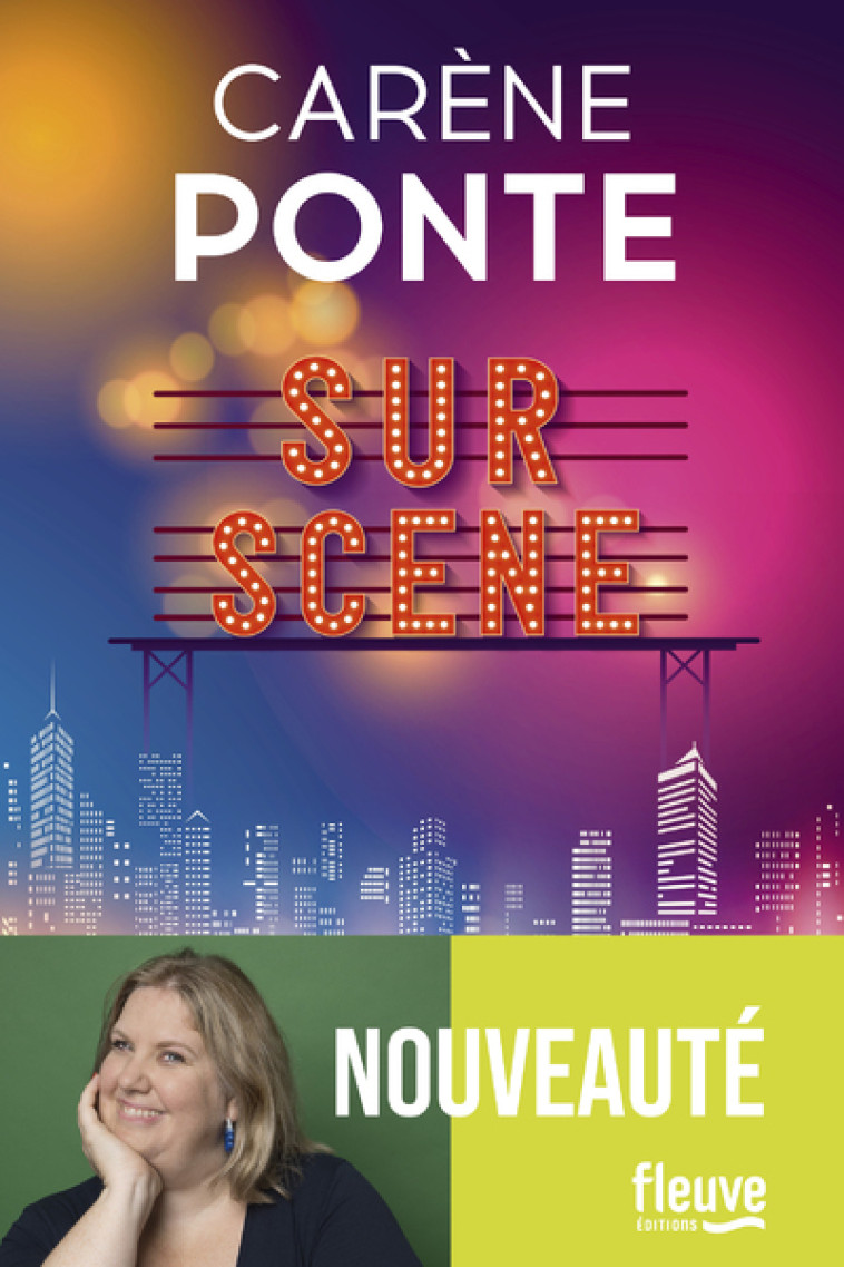 Sur scène - Ponte Carène - FLEUVE EDITIONS