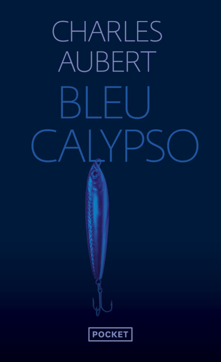 Bleu Calypso - Aubert Charles - POCKET