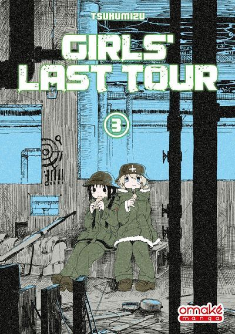 Girls' Last Tour - tome 3 (VF) - Tsukumizu Tsukumizu, Gorges Florent, Tsukumizu  - OMAKE BOOKS